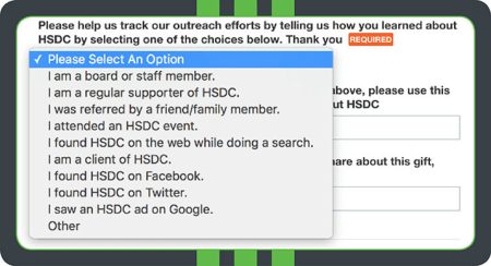 The Hearing, Speech & Deafness Center (HSDC) asks donors to let the organization know how they heard about them on their donation page.