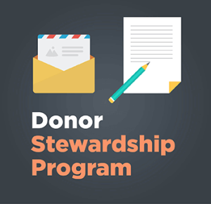 Create a donor stewardship program to retain and engage donors!