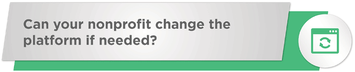 Can your nonprofit change the online fundraising platform if needed?