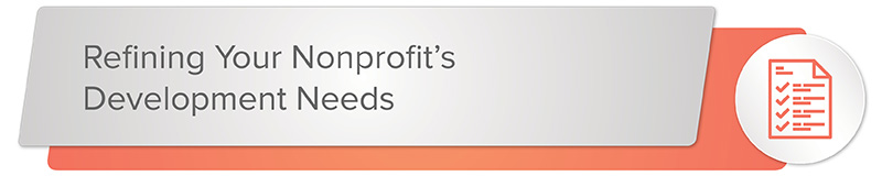 Refine your nonprofit's needs before you start your development director executive search. 