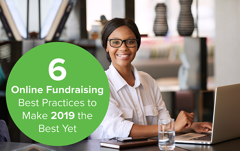 6 Online Fundraising Best Practices to Make 2019 the Best Yet ...