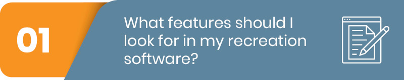 First question to ask when purchasing recreation software.