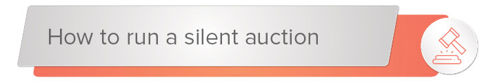 Learn how to run a silent auction.