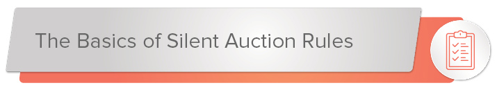 Silent auction rules are important to follow.