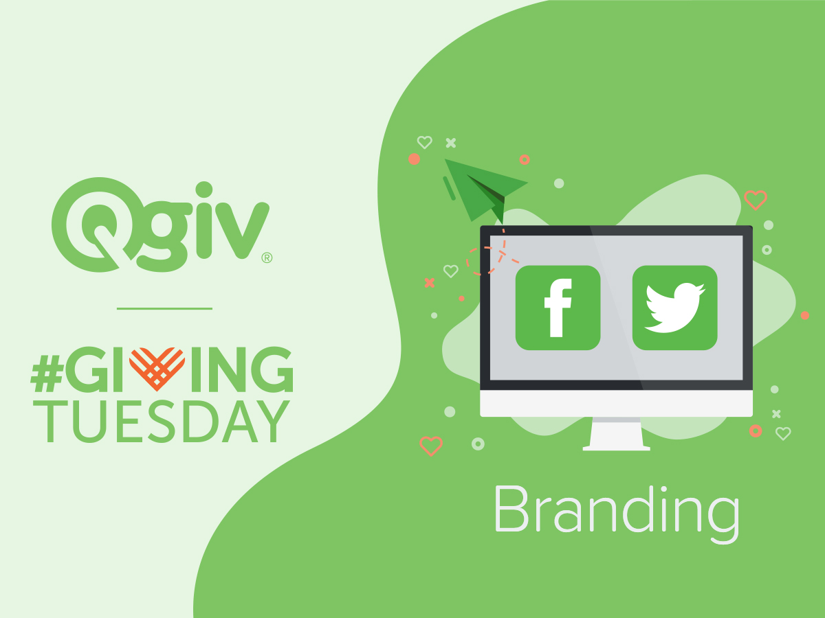 The Giving Tuesday Social Media Playbook Branding Your Campaign