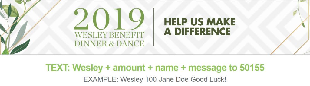 Wesley Benefit Dinner Text Fundraising Instructions