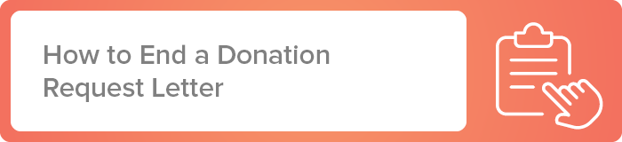 Don't forget these important steps when ending your donation letter.