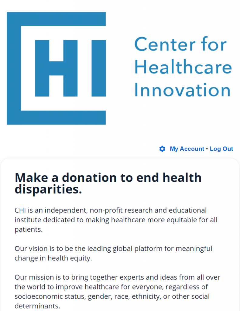 The Center for Healthcare Innovation includes their mission on their donation form as part of their healthcare fundraising strategy.