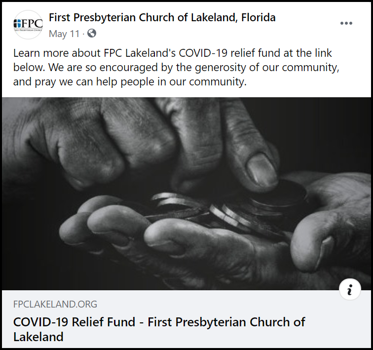 First Presbyterian Church of Lakeland used their Facebook page to encourage the community to give in support of their COVID-19 relief fund.