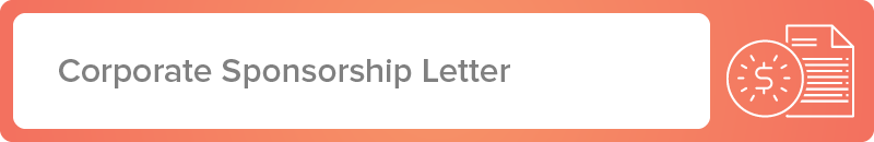 Start a partnership with a large business using our corporate sponsorship letter template.