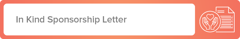 Find an in kind sponsor for your nonprofit with this letter template.