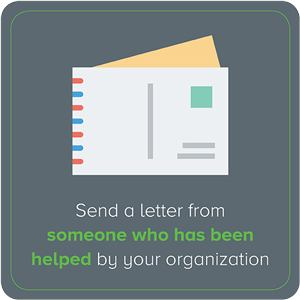 send a donor thank you letter from someone who has been helped by the organization.