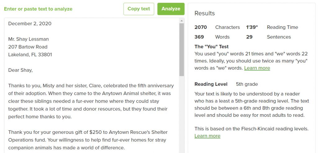 Donor-centric language is good for donor relations. Use the results of your Ahern Audit to refine your appeals and thank-you letters so that they become more appealing to donors. 