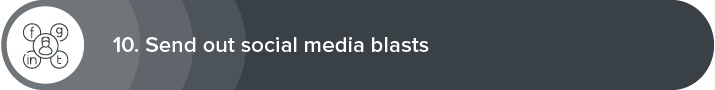 The tenth strategy for effective volunteer recruitment is to send out social media blasts. 