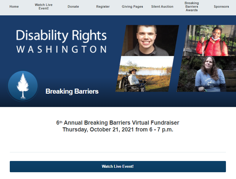Disability Rights Washington's Breaking Barriers Virtual Fundraiser event homepage featuring clients of Disability Rights Washington.