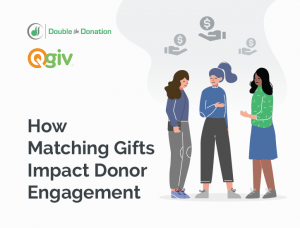 How Matching Gifts Impact Donor Engagement