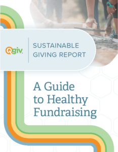 Building Sustainable Revenue With Recurring Donors and Donor Retention Practices – Key Takeaways from Qgiv’s Sustainable Giving Report