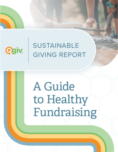 Cover of Qgiv's Sustainable Giving Report - A Guide to Healthy Fundraising