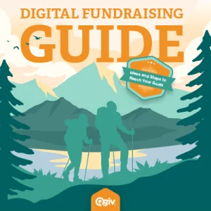 Digital Fundraising Guide: Ideas & Steps to Reach Your Goals